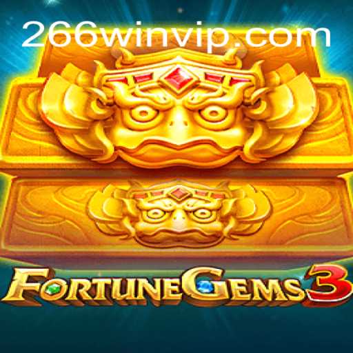 FortuneGems3: Descubra Tudo Sobre o Novo Jogo e Como Ganhar com 266win