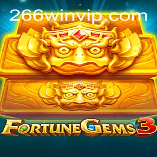 FortuneGems3: Descubra Tudo Sobre o Novo Jogo e Como Ganhar com 266win